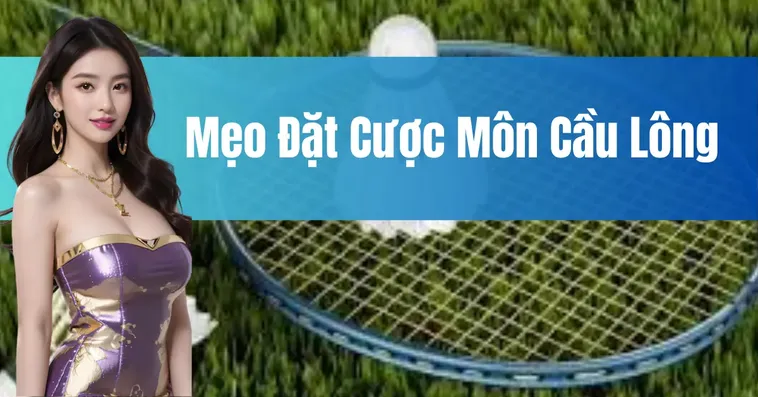 Chinh Phục Cá Cược Cầu Lông Dubai Palace Với Tỷ Lệ Thắng Cực Cao